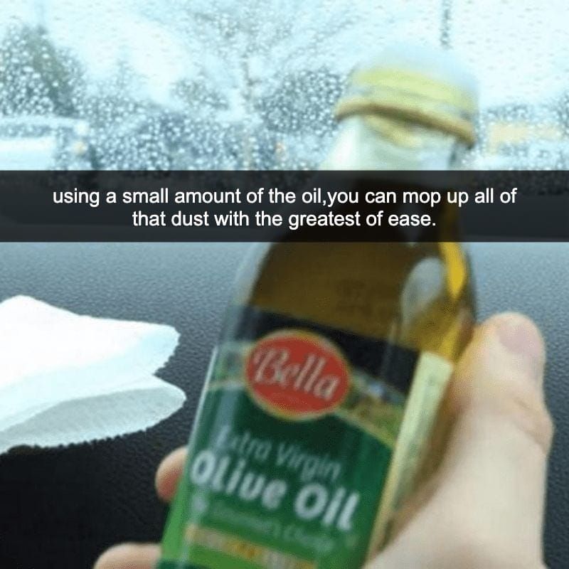 Olive Oil Is Great For Collecting Dust